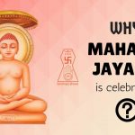Why Mahavir Jayanti is celebrated? Mahavir Janma Kalyanak