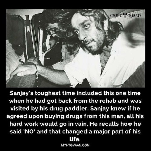Sanjay recalls that saying "NO" to a drug peddler who visited him again after his rehab days is that one decision that changed his life entirely. - Sanjay Dutt Facts
