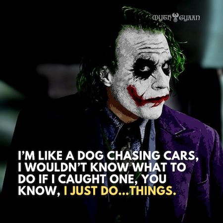 39 Joker Quotes 19 Showing Reality Of This Ruthless World